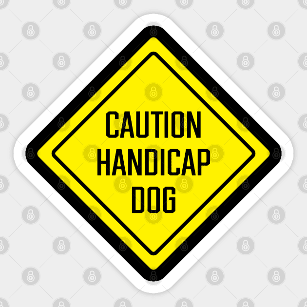 Caution Handicap Dog Sticker by SignX365